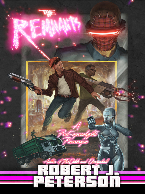 Title details for The Remnants by Robert J. Peterson - Available